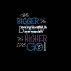 Bigger Boow Higher Go Iron On Rhinestone Transfer