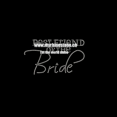 Best Friend Of The Bride Heat Press Rhinestone Transfer