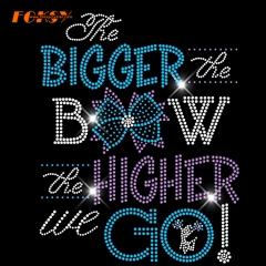 Letters Bigger bow higher go heat rhinestone transfer for shirt
